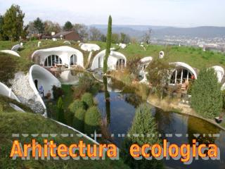 arhitectura ecologica.pps