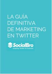 La Guía Definitiva de Marketing en Twitter.pdf