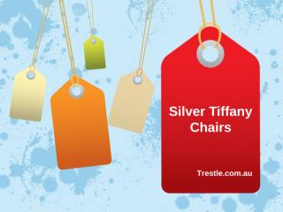 Silver Tiffany Chairs.ppt